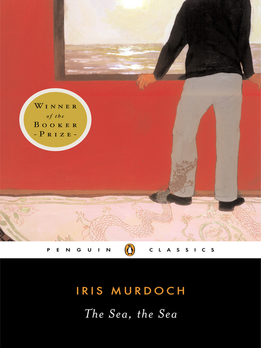 Title details for The Sea, the Sea by Iris Murdoch - Available